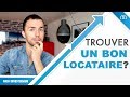 COMMENT TROUVER UN BON LOCATAIRE ? IMMOBILIER LOCATIF