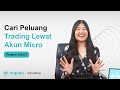 Cari Peluang Trading Lewat Akun Micro || Dupoin Education