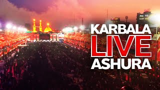 LIVE ASHURA IN KARBALA - Imam Hussain Shrine \u0026 Baynul Haramayn