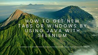 How to Take new tabs & windows by using java with selenium
