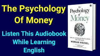 Mastering Financial Psychology: 'The Psychology of Money' Book Summary and Insights