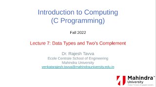 Lecture 7 (Data types and Two's complement)