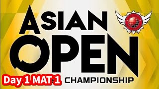 ASJJF ASIAN OPEN 2022  / day 1 MAT 1