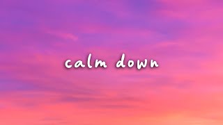 Rema, Selena Gomez - Calm Down (Lyrics)