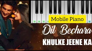 khulke Jeene Ka Piano Cover | Dil Bechara | Easy Piano | Arijit Singh | Sushant Singh Rajput Movie