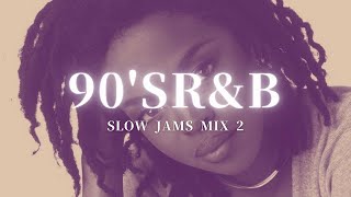 90’S R&B 【SLOW JAMS MIX 3】/ 90年代 R&B / Chill / classic R&B