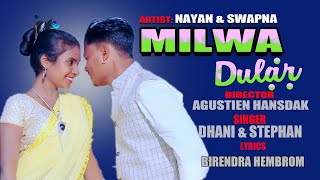 MILWA DULAR//STEPHAN TUDU//DHANI MARANDI//NEW SANTHALI VIDEO SONG 2020