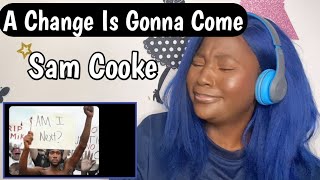 Sam Cooke - A Change Is Gonna Come | First Time Reaction