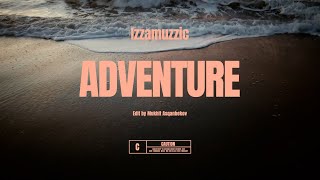 Izzamuzzic - Adventure (Mood )