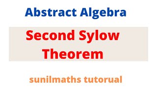 Abstract Algebra-Second Sylow Theorem