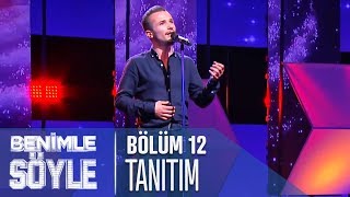 Benimle Söyle 12. Bölüm Tanıtımı | YARI FİNAL