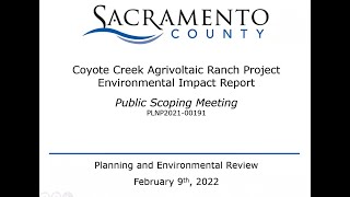 Coyote Creek Agrivoltaic Ranch Public Scoping Meeting February 9, 2022