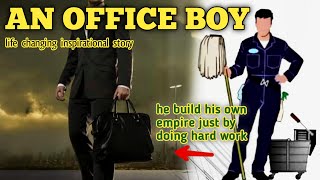 inspirational short story | an office boy | latest inspirational short story | i 4 inspiration