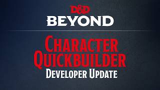 Character Quickbuilder | D&D Beyond Deep Dive