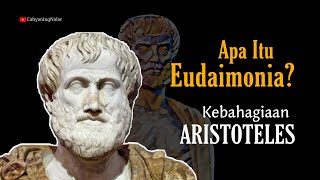 Eudaimonia, Kebahagiaan Menurut Aristoteles