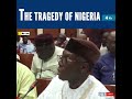 The tragedy of Nigeria