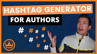 Hashtag Generator for Authors: TikTok, Twitter, Pinterest, and Instagram