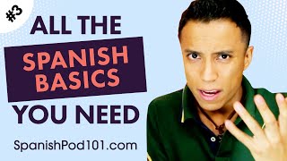 ALL the Basics You Need to Master Spanish #33
