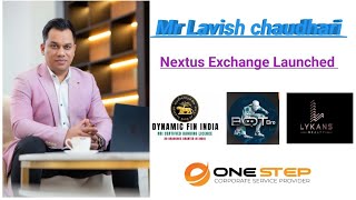 Nextus Exchange Launched l Mr Lavish chaudhari l #onestepfix l Bot Bro l Letest Message l Yorker fx