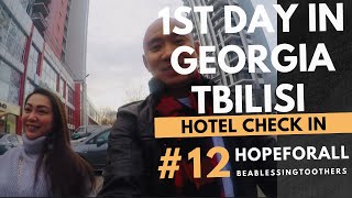 1st DAY IN GEORGIA TBILISI | HOTEL CHECK IN | IVERIA INN