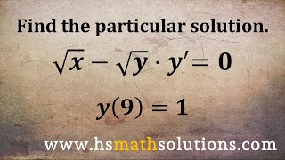 Separable Differential Equation with Initial Condition - Particular Solution (Example)