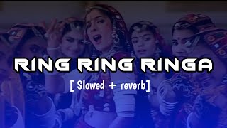 ring ring ringa slowed and reverb |