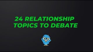 Relationship Topics to Debate in 2024: Explore, Reflect, and Engage