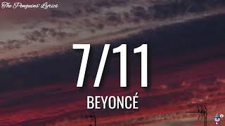 Beyoncé - 7/11 (Lyrics)
