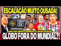 🚨ÚLTIMAS DO FLU! MANO TESTA ESCALAÇÃO MUITO OUSADA!😱GLOBO FORA DO MUNDIAL? NEGÓCIO FECHADO NA FIFA!