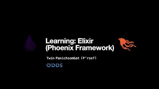 Learning: Elixir (Phoenix Framework) Part 2