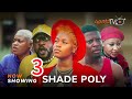 Shade Poly Part 3 ? -  New Yoruba Movie 2024 Drama Odun Adekola, Arinola Odubela, Vicky Kolawole