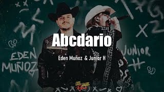 Abcdario - Eden Muñoz & Junior H (Letra/Lyrics)