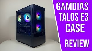 Incredible case for only $60? | Gamdias Talos E3