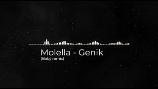 Molella - Genik (Baby remix)