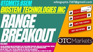 RANGE BREAKOUT : BSEM STOCK ANALYSIS | BIOSTEM TECHNOLOGIES STOCK