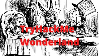 EOP Hacking Fun while Chasing Rabbits! TryHackMe - Wonderland