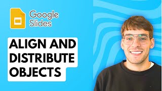 How to Align and Distribute Objects in Google Slides [2026 Full Guide]