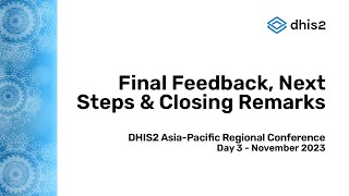 Day 3 - Closing Remarks - DHIS2 Asia-Pacific Regional Conference Nov. 2023