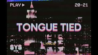 6o - Tongue Tied (Lyrics)