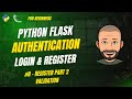 Python Flask Authentication #8 – Handle Register Form (Backend Validation Code)