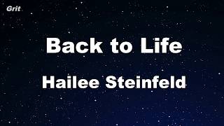 Back to Life - Hailee Steinfeld Karaoke 【No Guide Melody】 Instrumental
