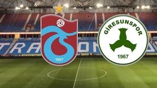 Trabzonspor - Giresunspor