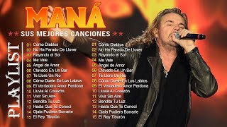 Mana Sus Exitos Romanticos |Los 20 Grandes Éxitos Románticos en Español | MANA SUS MEJORES CANCIONES