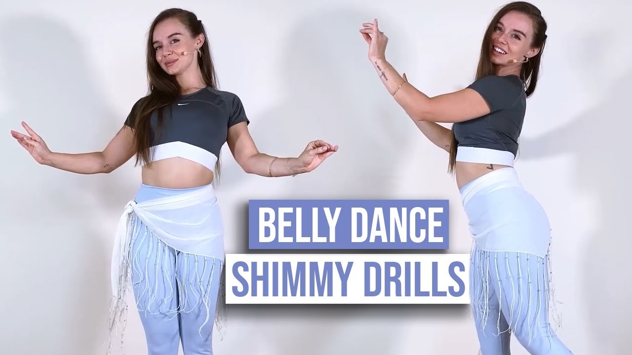 Belly Dance Shimmy Drills And Variations Youtube