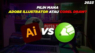 ADOBE ILLUSTRATOR ATAU COREL DRAW? | BAHAS TUNTAS