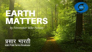 Earth Matters with Mike Pandey | Ep # 11