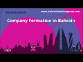 Effective ways to register your company in Bahrain |  Business set-up in Bahrain