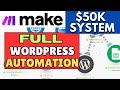 How to Fully Automate WordPress Posts with Make.com