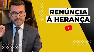 RENÚNCIA À HERANÇA