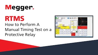 Megger RTMS - 保護リレーで手動タイミング テストを実行する方法